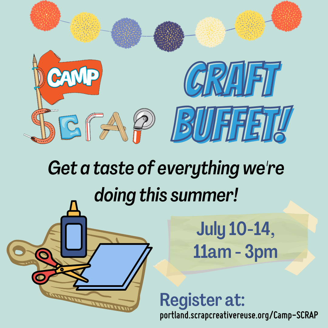 Camp_SCRAP_Craft_Buffet_July_10-14.png