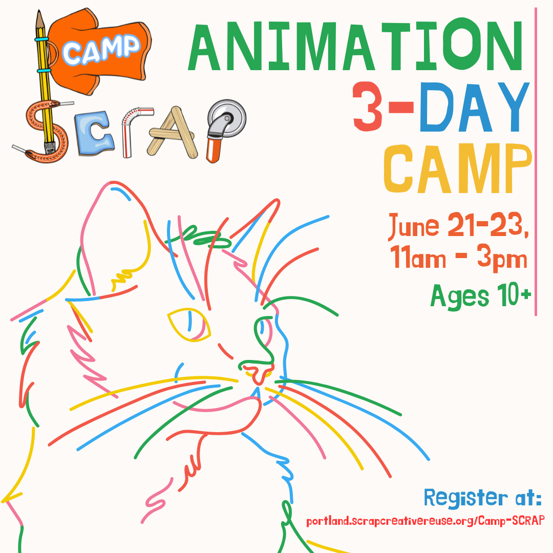 PDX_Camp_SCRAP_Summer_Animation_Camp_6_21-23.png